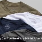 how long to break in a t shirt after wearing